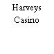 Harveys Casino