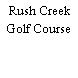 Rush Creek Golf Course