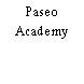 Paseo Academy