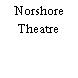 Norshore Theatre