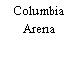 Columbia Arena