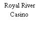 Royal River Casino