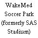 WakeMed Soccer Park (formerly SAS Stadium)