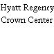 Hyatt Regency Crown Center