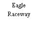 Eagle Raceway