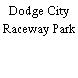 Dodge City Raceway Park