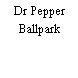 Dr Pepper Ballpark