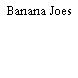 Banana Joes