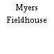 Myers Fieldhouse