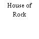 House of Rock