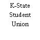 K-State Student Union