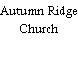 Autumn Ridge Church