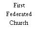 First Federated Church