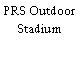 PRS Outdoor Stadium