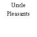 Uncle Pleasants