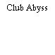 Club Abyss