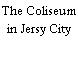 The Coliseum in Jersy City