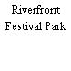 Riverfront Festival Park
