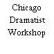 Chicago Dramatist Workshop
