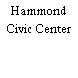 Hammond Civic Center