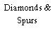 Diamonds & Spurs