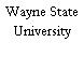 Wayne State University