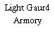 Light Gaurd Armory