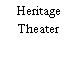 Heritage Theater
