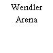 Wendler Arena