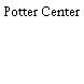 Potter Center