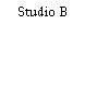 Studio B