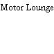 Motor Lounge