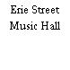 Erie Street Music Hall