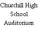 Churchill High School Auditorium