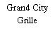 Grand City Grille