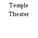 Temple Theater