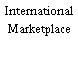 International Marketplace