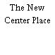 The New Center Place