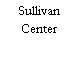 Sullivan Center