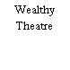 Wealthy Theatre