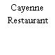 Cayenne Restaurant