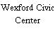 Wexford Civic Center