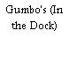 Gumbo's (In the Dock)