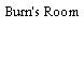 Burn's Room