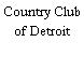Country Club of Detroit