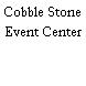Cobble Stone Event Center