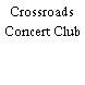Crossroads Concert Club