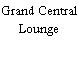 Grand Central Lounge