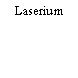 Laserium