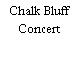 Chalk Bluff Concert